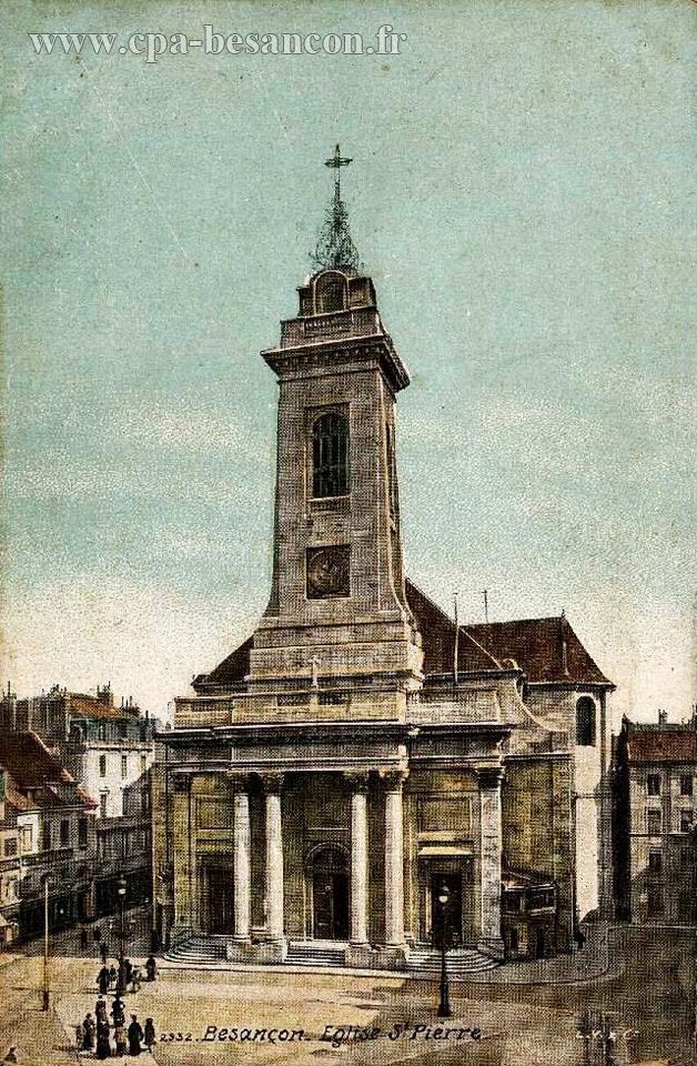 2932. Besançon - Eglise St Pierre.